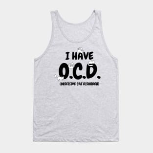 I HAVE O.C.D. Funny Cat Tank Top